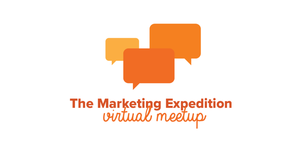 The Marketing Expedition Virtual Meetup Cover Graphic