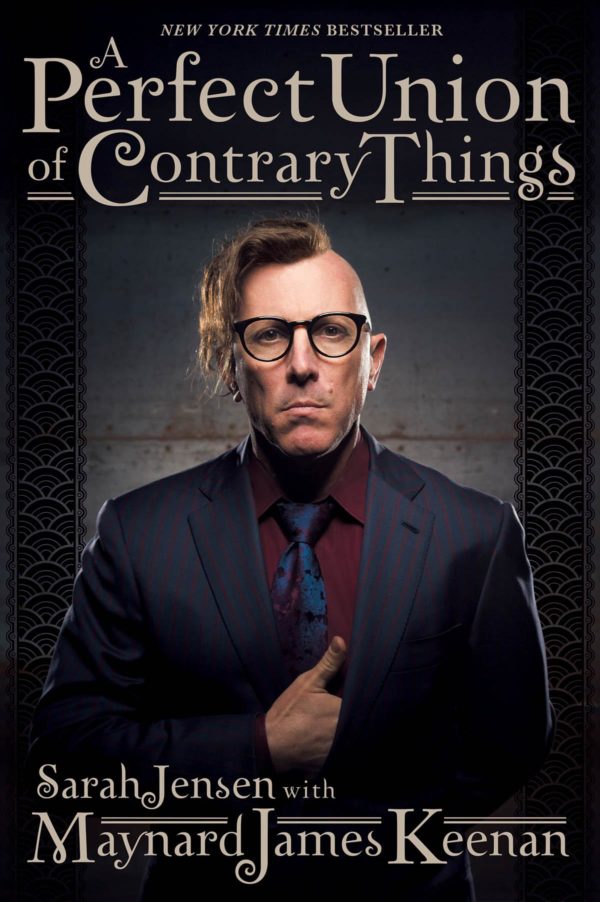 A-Perfect-Union-of-Contrary-Things-Maynard-James-Keenan