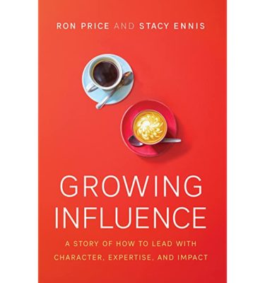 Growing Influence | Ron Price & Stacy Ennis